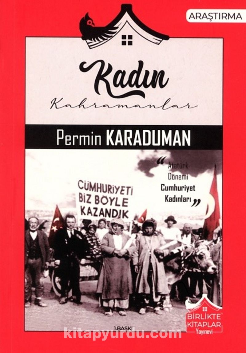 KADIN KAHRAMANLAR- PERMİN KARADUMAN